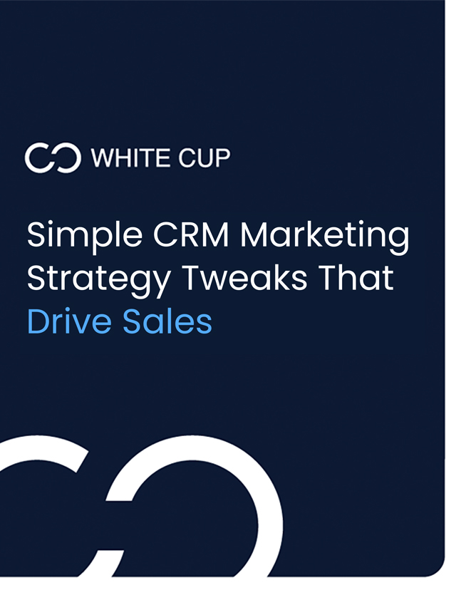 simple crm marketing strategy tweaks that drive sale white paper cover image