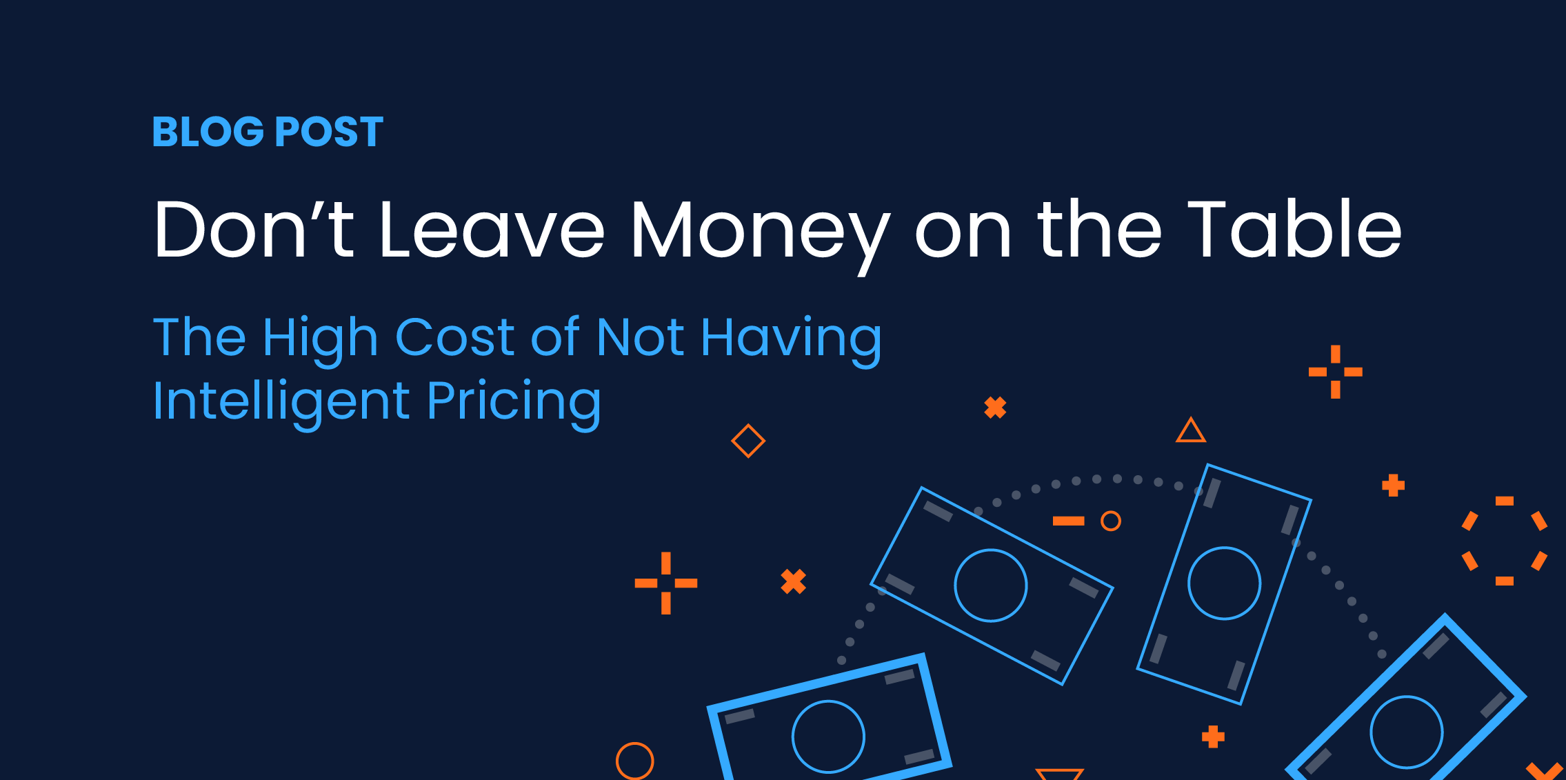 High Cost of Not Having Intelligent Pricing Blog Website v2