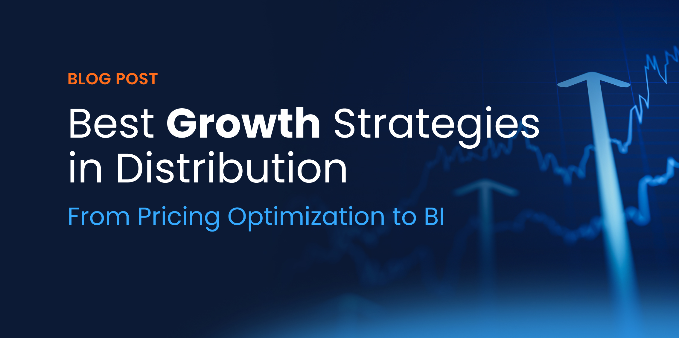 best growth strategies for distributors, including pricing optimization, marketing automation, and more
