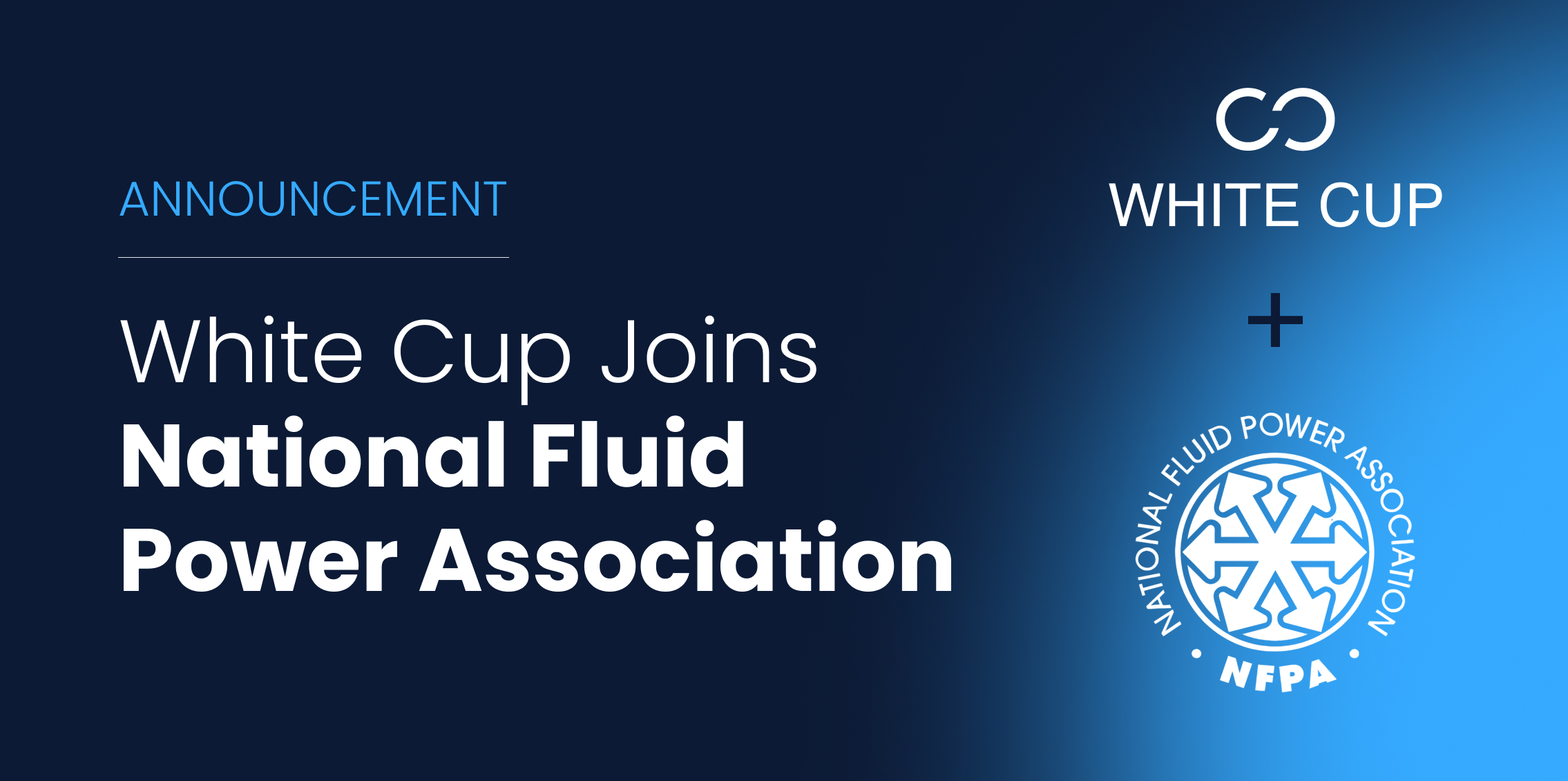 White Cup Joins The National Fluid Power Association