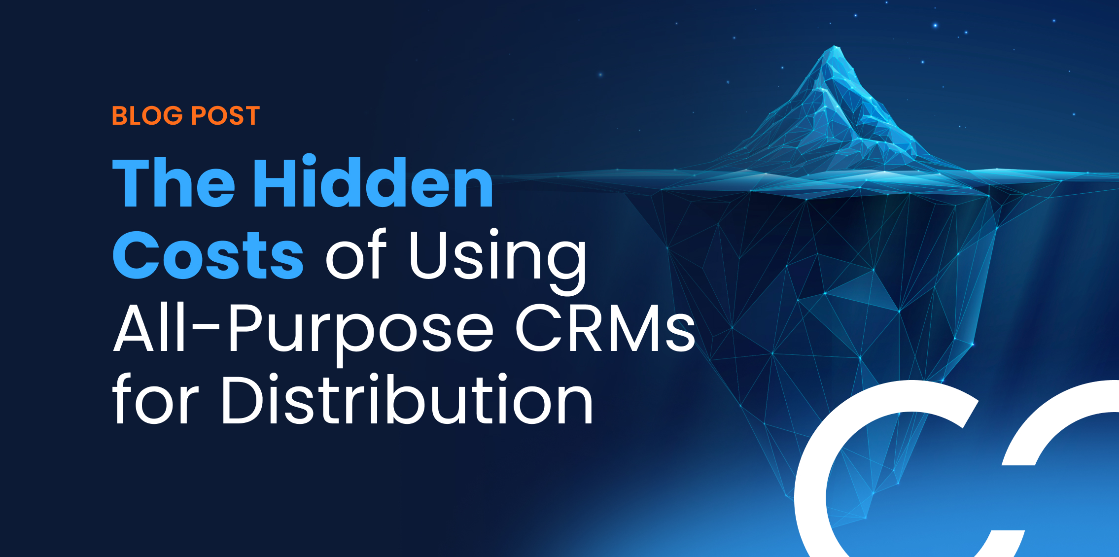 graphic introducing the hidden costs of all-purpose crms in distributrion