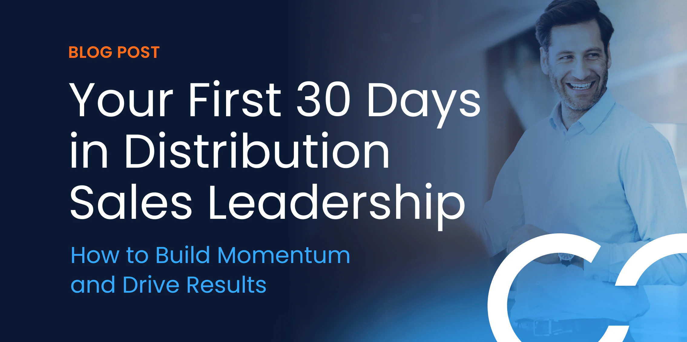 Leader Distribution Distribution Sales Leadership Tips - First 30 Days | White Cup